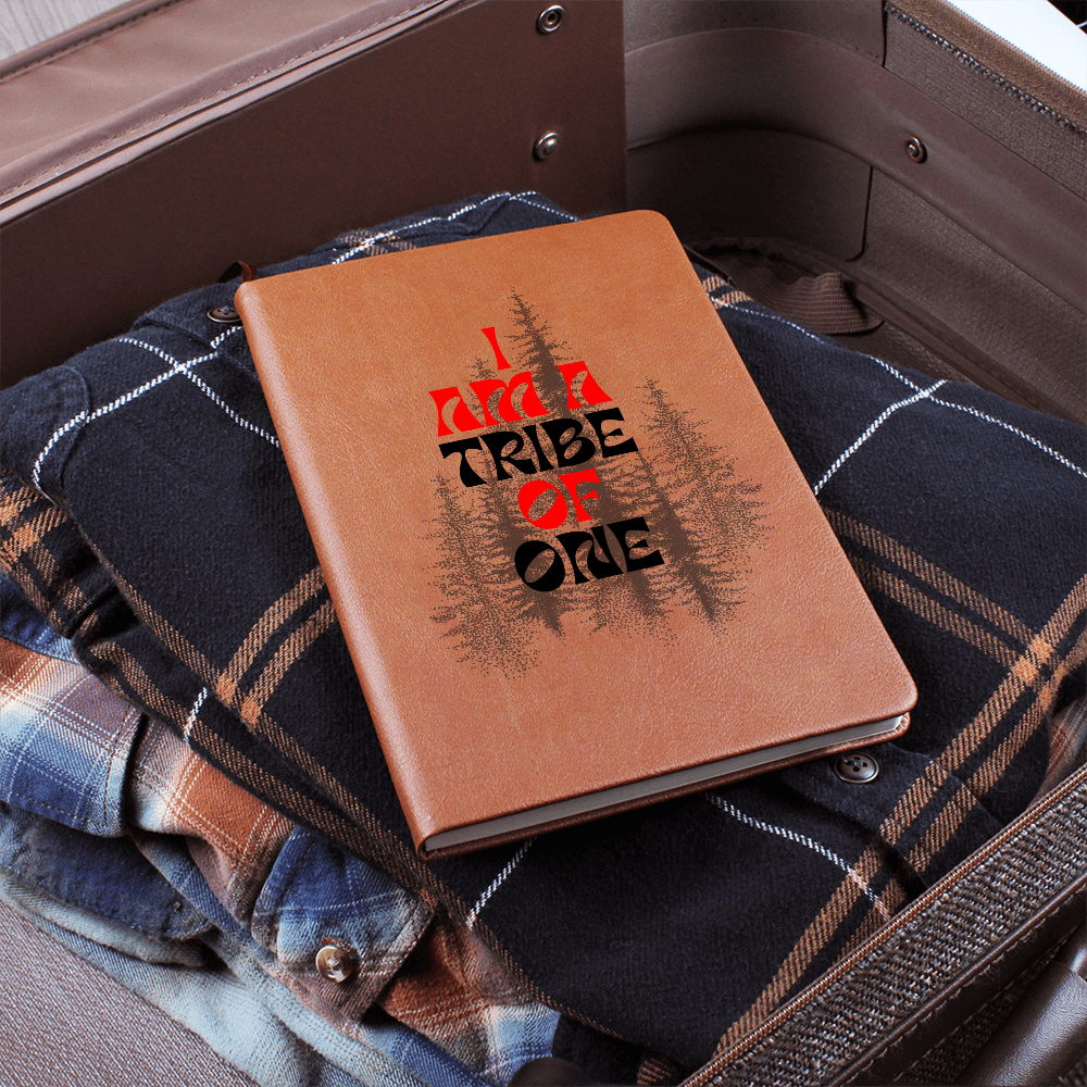 Journal with Vegan Leather Cover - I AM A TRIBE OF ONE...