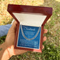 FOR MY SOULMATE- Cuban Link Chain- I love you always and forever!