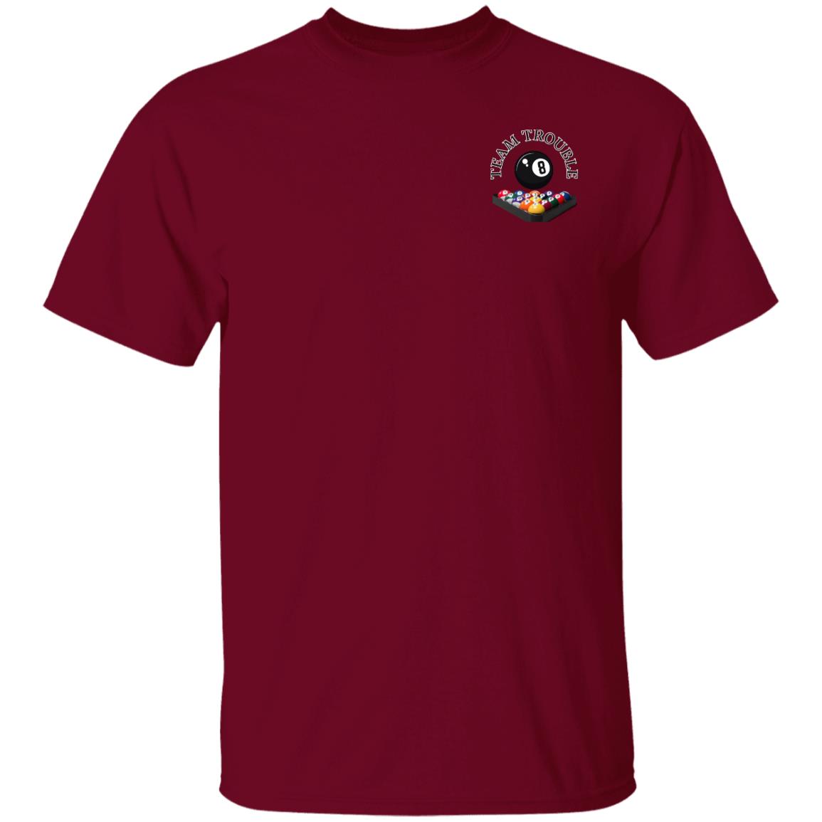 Big Rob Team Trouble Burgundy  G500 5.3 oz. T-Shirt